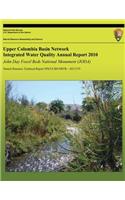 Upper Columbia Basin Network Integrated Water Quality Annual Report 2010: John Day Fossil Beds National Monument (JODA): Natural Resource Technical Report NPS/UCBN/NRTR?2012/579