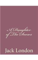 A Daughter of The Snows