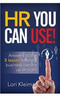 HR You can Use!: 5 issues keeping business owners up at night