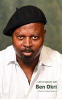 Conversations with Ben Okri: (Literary Conversations Series)
