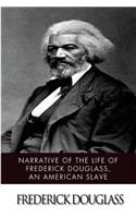 Narrative of the Life of Frederick Douglass, an American Slave