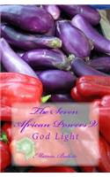 Seven African Powers V: God Light