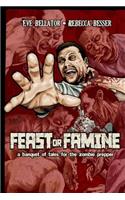 Feast or Famine