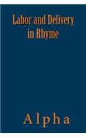 Labor and Delivery in Rhyme