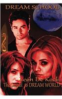 Dream School: Volume 2 (Dream World)