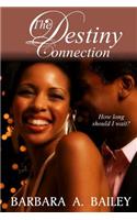 The Destiny Connection