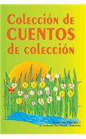 Coleccion de Cuentos de Coleccion: (Spanish)