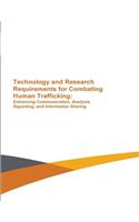 Technology and Research Requirements for Combating Human Trafficking