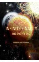 Infinite Finality.: The Earth's End