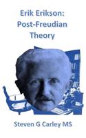 Erik Erikson: Post-Freudian Theory
