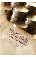 The 60 Second Millionaires Mind Method