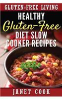 Healthy Gluten-Free Diet Slow Cooker Recipes