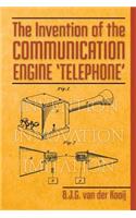 Invention of the Communication Engine 'Telephone'