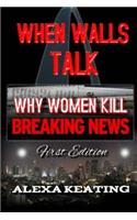 When Walls Talk: Why Women Kill(English)