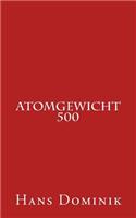 Atomgewicht 500