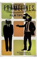 Framelines Film Tips