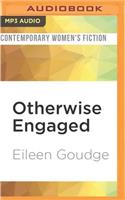 Otherwise Engaged