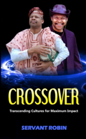 Crossover: Transcending cultures for maximum impact(English)