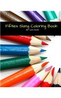 Fifties Slang Coloring Book