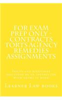 For Exam Prep Only - Contracts Torts Agency Remedies Assignments