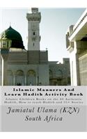 Islamic Manners And Learn Hadith Activity Book