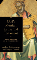 God's Messiah in the Old Testament