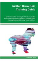 Griffon Bruxellois Training Guide Griffon Bruxellois Training Book Features