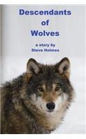 Descendants of Wolves