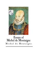 Essays of Michel de Montaigne