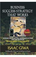 Business Success Strategy That Works