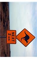 Kangaroo Crossing Sign in Australia Journal: Take Notes, Write Down Memories in this 150 Page Lined Journal