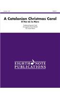 Catalonian Christmas Carol: El Noi de la Mare, Conductor Score