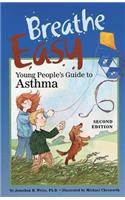 Breathe Easy, Young People's Guide to Asthma