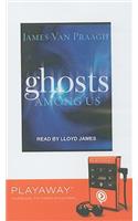Ghosts Among Us