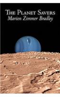 The Planet Savers by Marion Zimmer Bradley, Science Fiction, Adventure: (English)