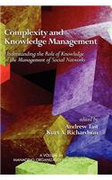 Complexity and Knowledge Management Understanding the Role of Knowledge in the Management of Social Networks (Hc)