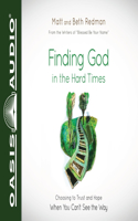 Finding God in the Hard Times