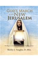 God's March to the New Jerusalem