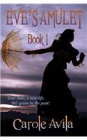 Eve's Amulet Book 1