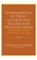 Fundamentals of Trust Accounting Income and Principal Rules