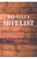 Danielle's Shit List