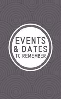 Events & Dates to Remember