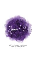 Sprint It!: An Author's Book for Sprint Tracking Purple Version