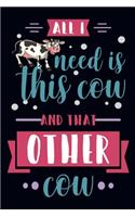 All i need is this cow and that other cow