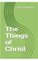 Things of Christ