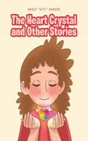 Heart Crystal and Other Stories