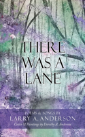 There Was A Lane