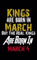 Kings Are Born In March Real Kings Are Born In March 4 Notebook Birthday Funny Gift: Lined Notebook / Journal Gift, 120 Pages, 6x9, Soft Cover, Matte Finish