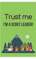 Trust Me, I'm a Scout Leader!