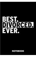 Best Divorced Ever Notebook